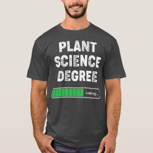 Camiseta Licenciado em Ciências Vegetais Carregando Estudan