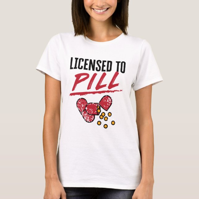 Camiseta Licenciado para Pílula de Formando de Graduação Fa (Frente)