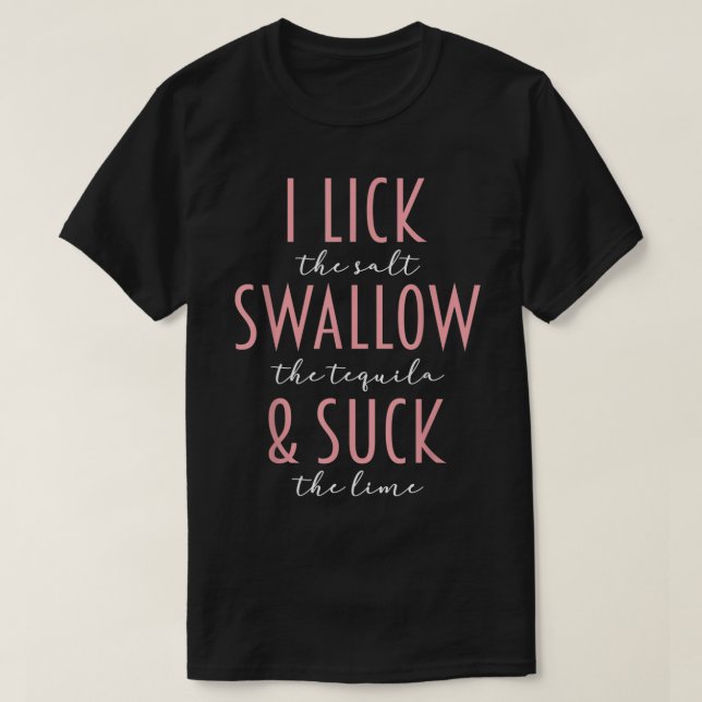 Camiseta Lick Salt Engole Tequila Suck Limão Engraçado Mexi (Frente do Design)