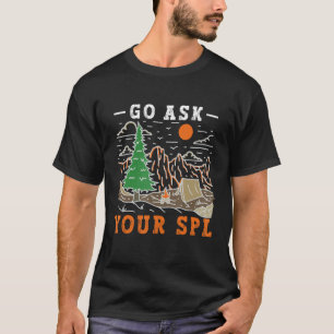 Camiseta Líder de Escoteiro Dizendo Cotação Pergunte ao seu