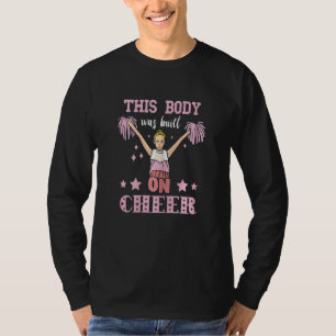 Camiseta Líder de Torcida Este Corpo Foi Construído Para Ap