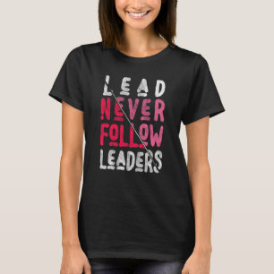 Camiseta Líder nunca segue os líderes negros e inspiradores