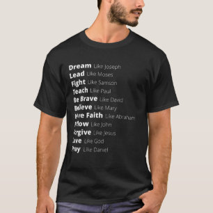 Camiseta Liderar Como Moisés Perdoa Como Jesus Ama Como Deu