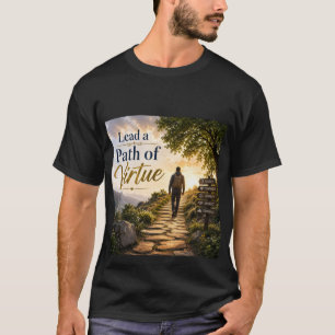Camiseta Liderar um Caminho de Virtude