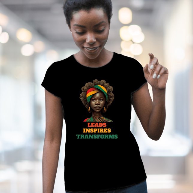 Camiseta Líderes, Inspiradores, Transforma o Mês da Históri (Leads, Inspires, Transforms Black History Month T-Shirt)