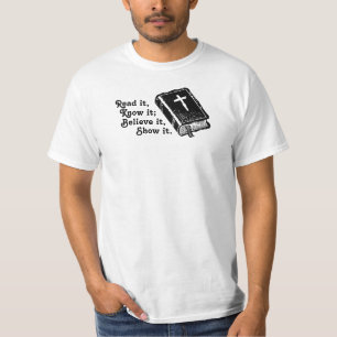Camiseta Lido lhe, saiba-o; Acredite-o, mostre-o