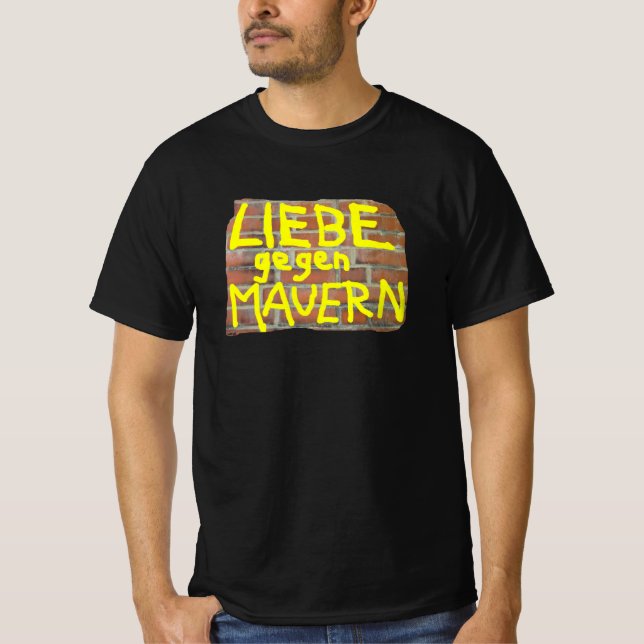 Camiseta LIEBE gegen MAUERN - (Frente)