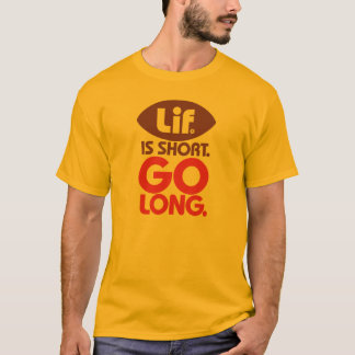 Camiseta Lif. É Curto. Vai muito.