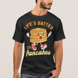 Camiseta Life Batch With Pancakes - Pancake Lover Flapjac