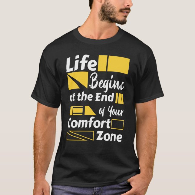 Camiseta Life begins at the end of your comfort zone (Frente)