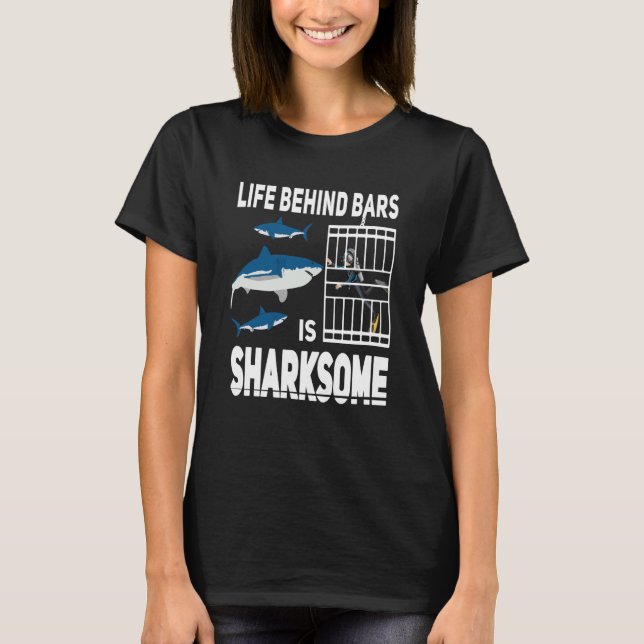Camiseta Life behind bars is sharksome Scuba Diving shark D (Frente)