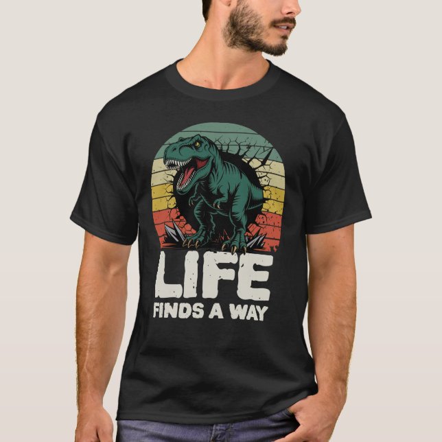 Camiseta Life Finds a Way T-Rex Jurassic Meme T-Shirt  (Frente)