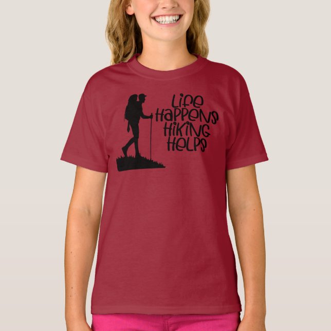 Camiseta Life Happens Hiking Helps, Funny Hiking (Frente)