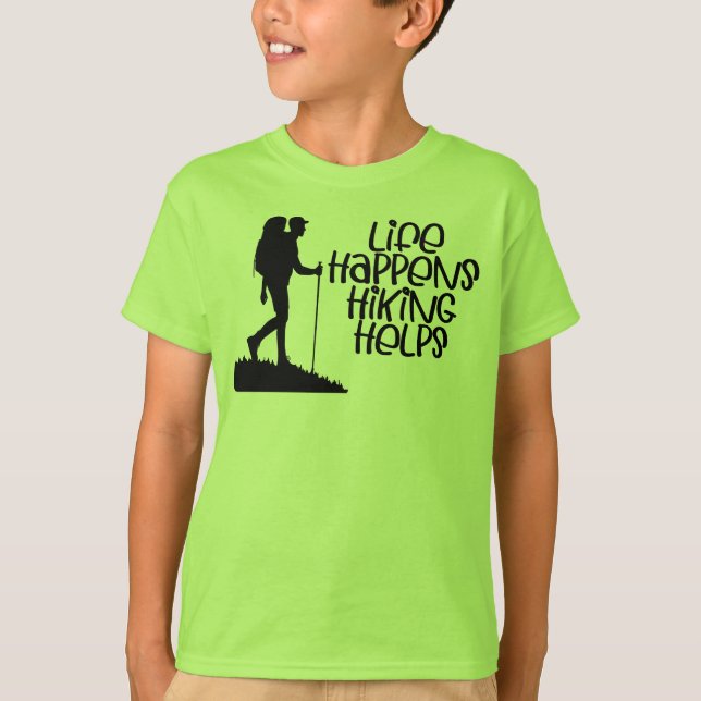 Camiseta Life Happens Hiking Helps, Funny Hiking (Frente)