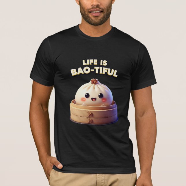 Camiseta Life is Bao-tiful Funny Dumpling Pun (Frente)
