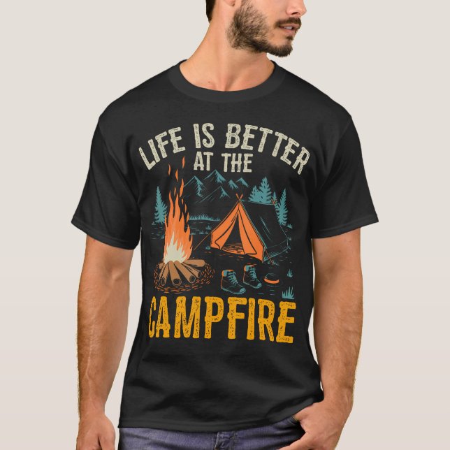 Camiseta Life Is Better At The Campfire Funny Camping (Frente)