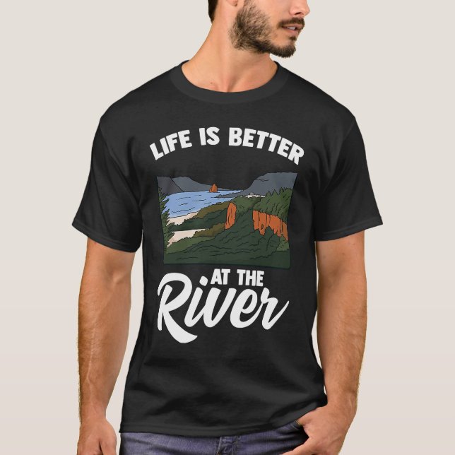 Camiseta Life Is Better At The River Camping Outdoor Enthus (Frente)