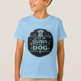Camiseta Life Is Better With a Dog – Cute Dog Lover Vintage