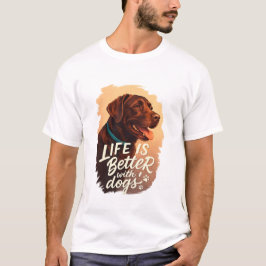 Camiseta Life Is Better With Dogs – Retro Dog Lover Typogra