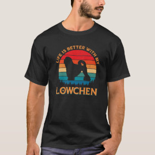 Camiseta Life Is Better With My Lowchen Dog Mom Dad