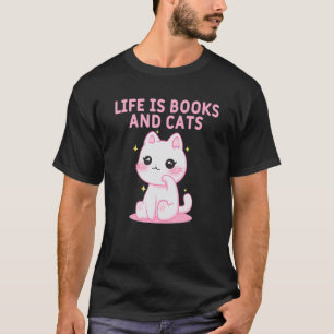 Camiseta Life Is Books and Cats Book Cat Mom Bookworm Cat