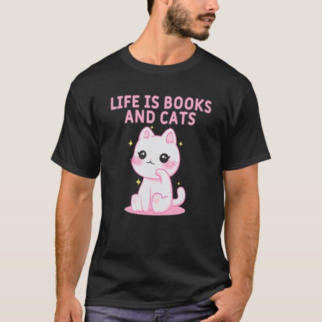 Camiseta Life Is Books and Cats Book  Cat Mom Bookworm Cat  (Frente)