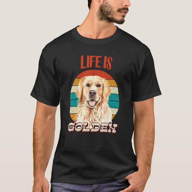 Camiseta Life Is Golden Funny Golden Retriever Retro Dog Lo (Frente)