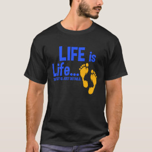 Camiseta Life Is Life Pro Life Anti Abortion Christian