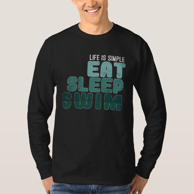 Camiseta Life is simply Eat Sleep Swim (Frente)