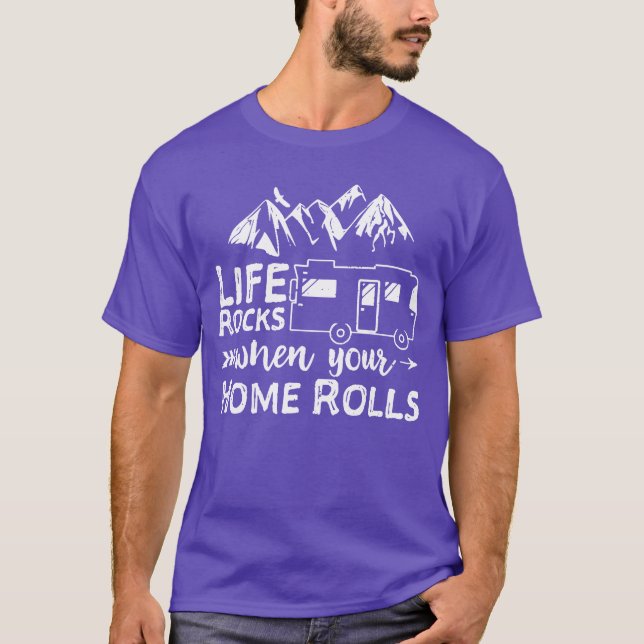 Camiseta Life Rocks When Your Home Rolls funny (Frente)