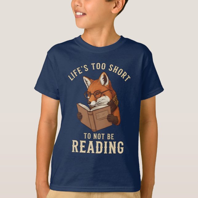 Camiseta Life’s Too Short To Not Be Reading Fox Book Lover (Frente)
