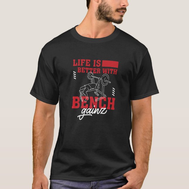 Camiseta Life With Benchpress Gainz Gym Training Powerlifte (Frente)