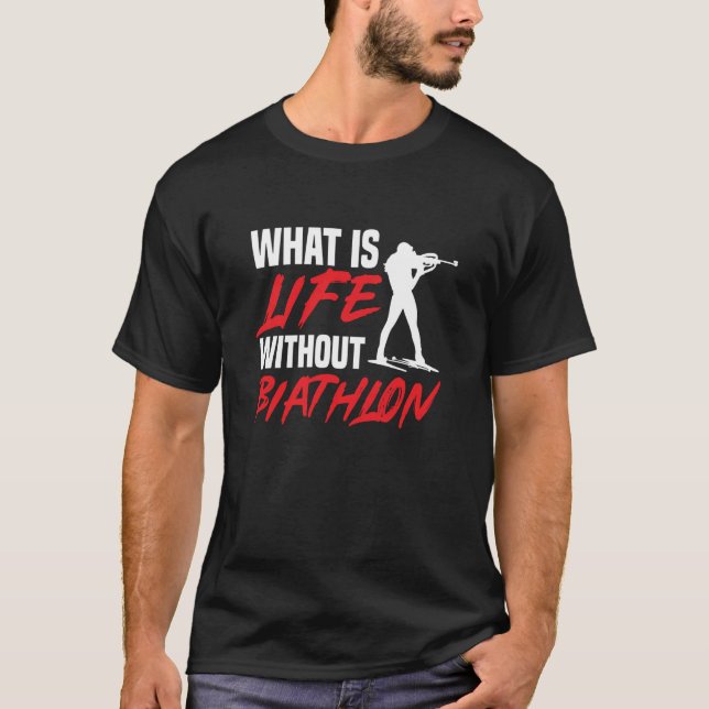Camiseta Life Without Biathlon Biathlete Skiting Sp (Frente)