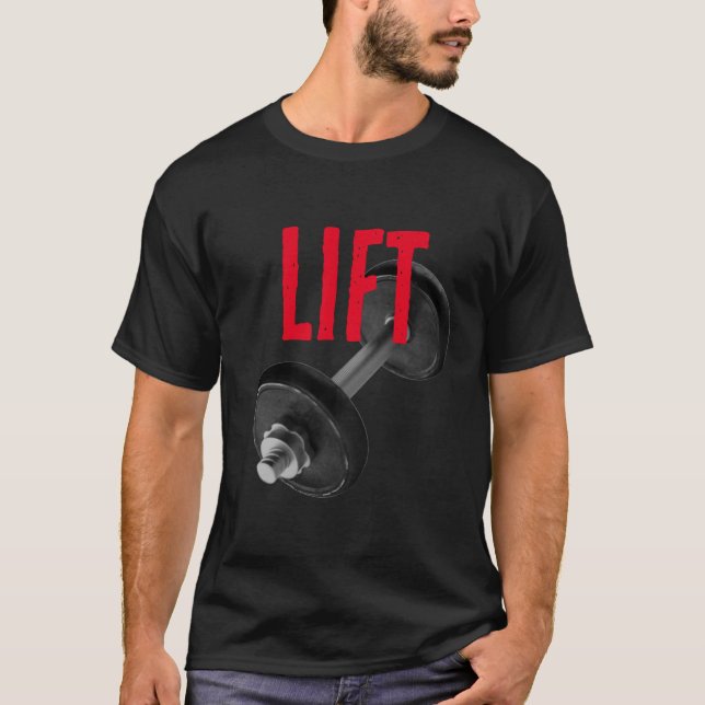Camiseta Lift Bodybuilding Fitness Motivational (Frente)