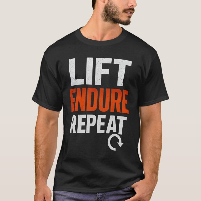 Camiseta Lift. Endure. Repeat. (Frente)