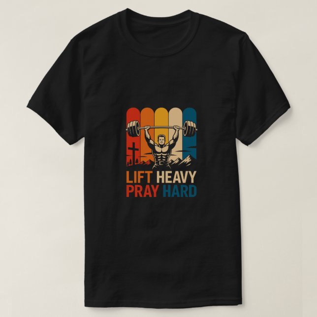 Camiseta Lift Heavy Pray Hard Gym Christian Gifts (Frente do Design)