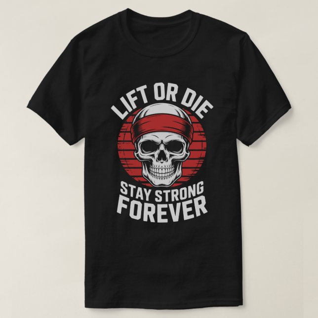 Camiseta Lift or Die Skull Fitness Motivation Tee (Frente do Design)