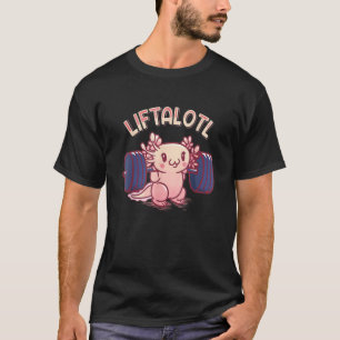 Camiseta Liftalotl Levantando Axolotl Peslevantando Gym Wor
