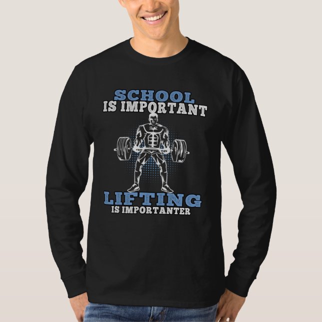 Camiseta Lifting is importanter Weights Workout Fitness Gym (Frente)