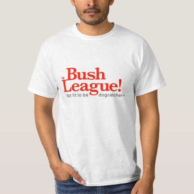 Camiseta Liga de Bush! T-shirt do logotipo (Frente)