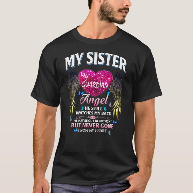 Camiseta Light My Sister My Guardian Angel He Still Watches (Frente)