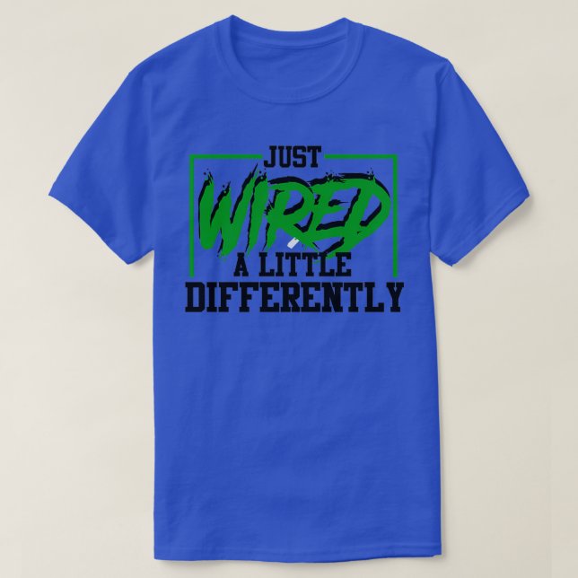 Camiseta Ligou Um Pouco Diferente De Awarene Com O ADHD (Frente do Design)