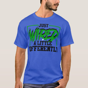 Camiseta Ligou Um Pouco Diferente De Awarene Com O ADHD
