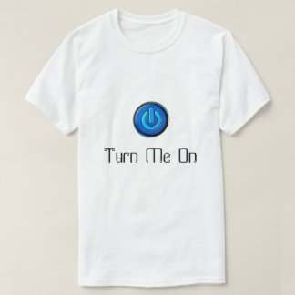 Camiseta Ligue-me Botão Liga/Desliga T-Shirt