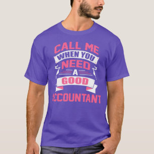 CAMISETA LIGUE-ME QUANDO PRECISAR DE UM BOM CONTABILISTA