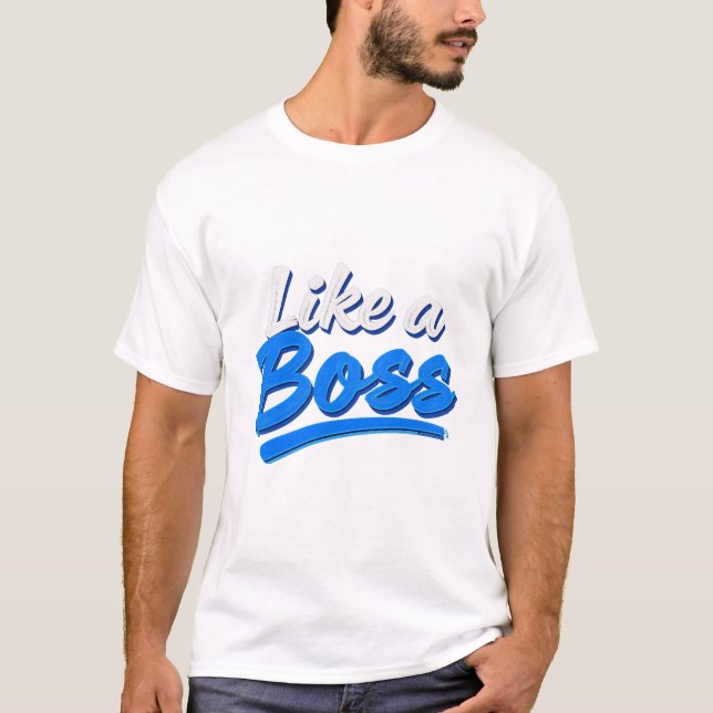 Camiseta like a boss (Frente)
