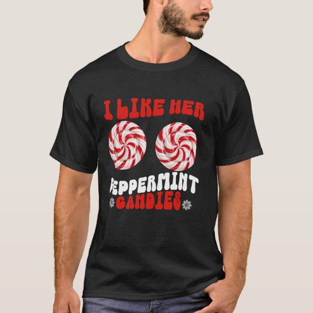 Camiseta Like Her Peppermint Candies Like His Candy Cane Xm (Frente)