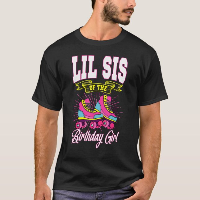 Camiseta Lil Sis Do Aniversário Rapariga Skates De Bday Sk (Frente)