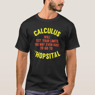 Camiseta Limite de testes de cálculo para matemática LHospi