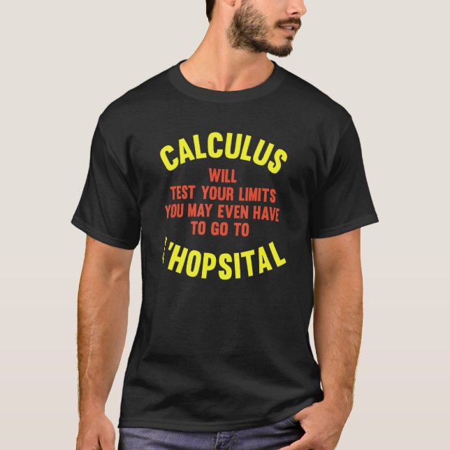 Camiseta Limite de testes de cálculo para matemática LHospi (Frente)